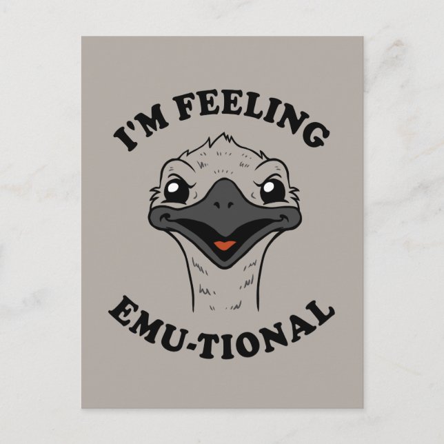 I'm Feeling Emu-Tional Postcard (Front)