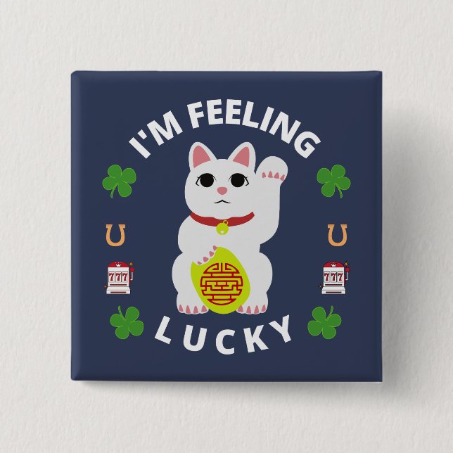 I'm feeling lucky 15 cm square badge (Front)