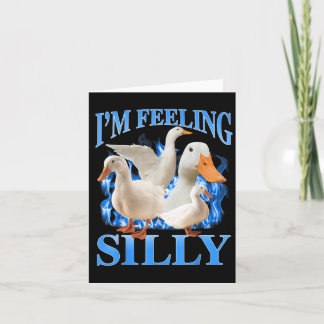 Im Feeling Silly Funny Goose Meme Bootleg Vintage  Card