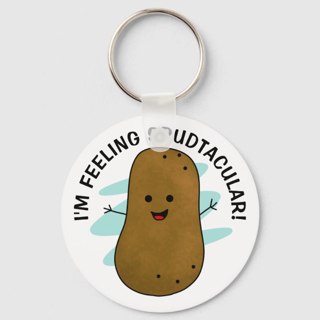I'm Feeling Spudtacular Potato Key Ring (Front)