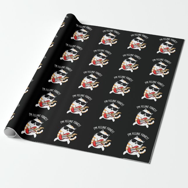 I'm Feline Funky Funny Cat Pun Dark BG Wrapping Paper (Unrolled)