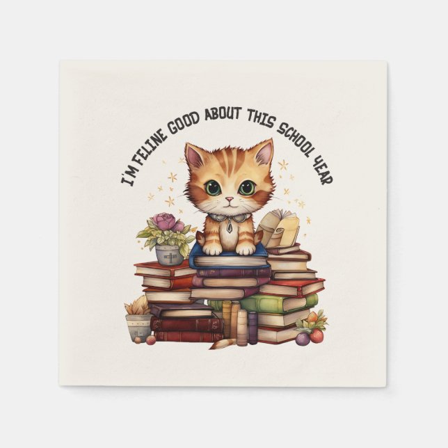 I'm Feline Good About This School Year Napkin (Front)