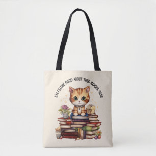 I'm Feline Good About This School Year Tote Bag