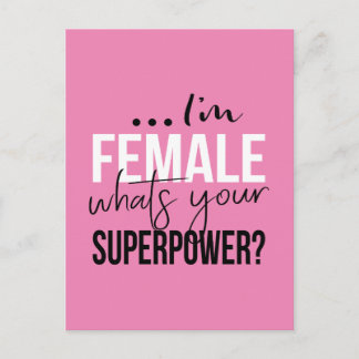 Im Female Whats Your Superpower Postcard