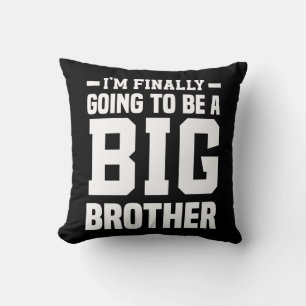 I'm Finally Going To Be A Big Brother Cushion
