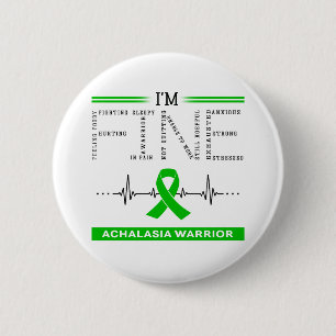 I'm Fine Achalasia Warrior 6 Cm Round Badge