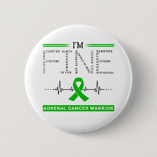 I'm Fine Adrenal Cancer Warrior 6 Cm Round Badge