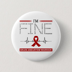 I'm Fine Brain Aneurysm Warrior 6 Cm Round Badge