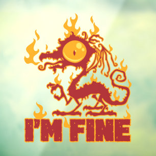 I'm Fine Burning Dragon
