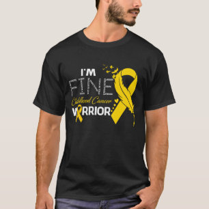 I'm Fine Childhood Cancer Warrior Awareness Feathe T-Shirt