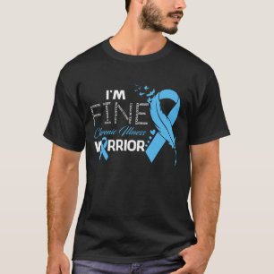 I'm Fine Chronic Illness Warrior Awareness Feather T-Shirt
