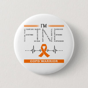 I'm Fine COPD Warrior 6 Cm Round Badge