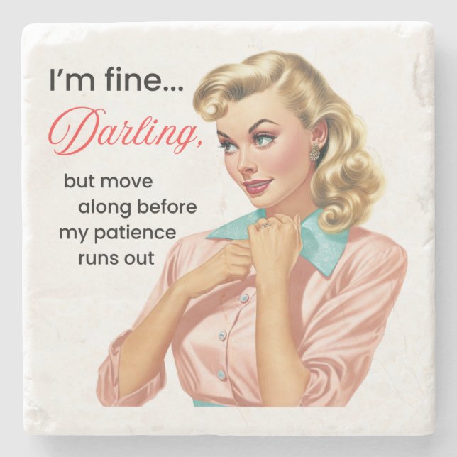 I'm Fine Darling Stone Coaster (Front)