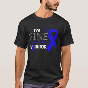 I'm Fine Diabetes Warrior Awareness Feather T-Shirt