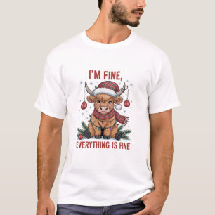 I'm Fine Everything is Fine Christmas Highland Cow T-Shirt