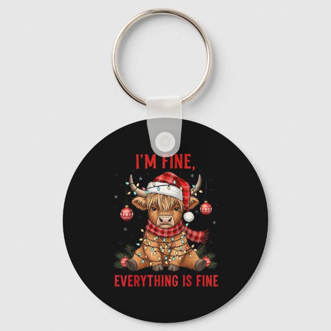 Im Fine Everything Is Fine Funny Highland Cow Chri Key Ring (Front)