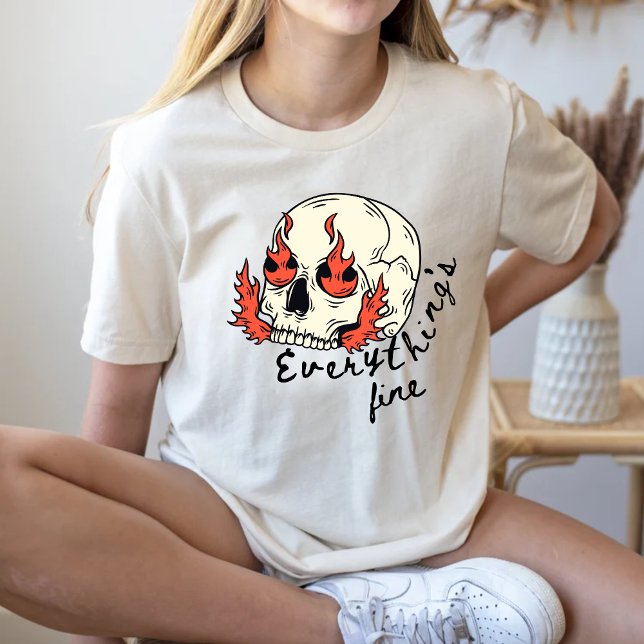 I'm Fine everything's fine T-Shirt (Creator Uploaded)