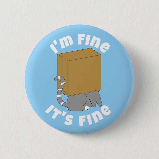 I'm Fine Funny Cat Pin (Front)