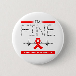I'm Fine Haemophilia Warrior 6 Cm Round Badge