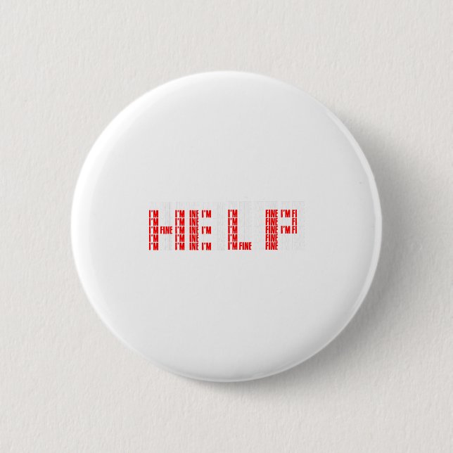 I'm Fine Help Depression Anxiety Mental Health Awa 6 Cm Round Badge (Front)