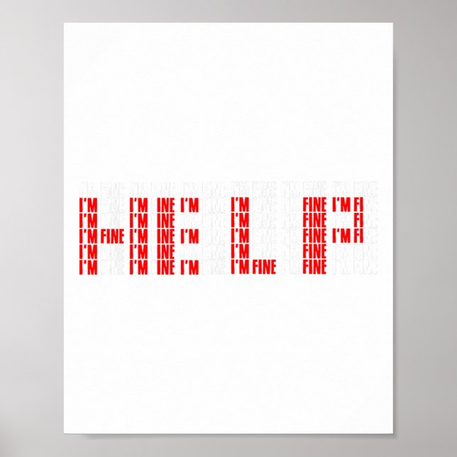 I'm Fine Help Depression Anxiety Mental Health Awa Poster (Front)