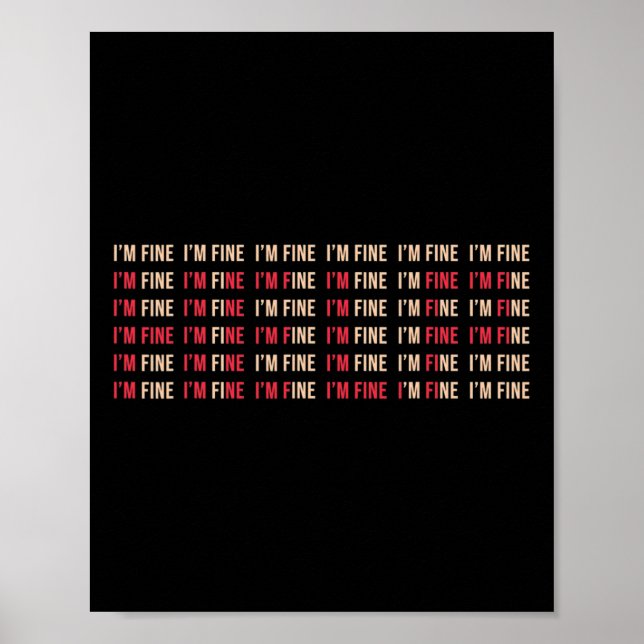 I'm Fine Help Depression Mental Health Awareness  Poster (Front)
