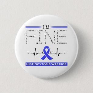 I'm Fine Histiocytosis Warrior 6 Cm Round Badge