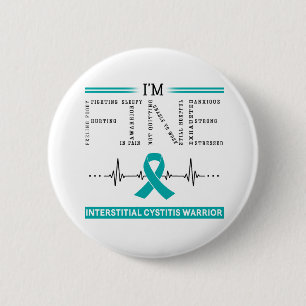 I'm Fine Interstitial Cystitis Warrior 6 Cm Round Badge