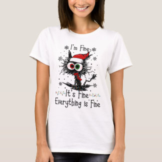 I'm Fine It's Fine Cat Santa Hat Christmas Funny T-Shirt