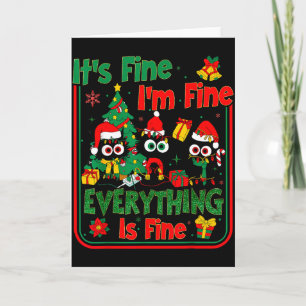 Im Fine Its Fine Everything Is Fine For Women Men Card
