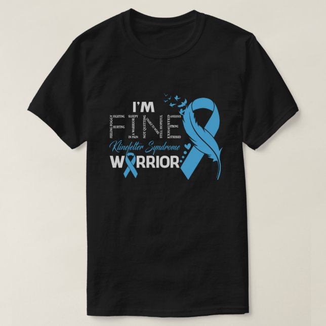 I'm Fine Klinefelter Syndrome Warrior Awareness Fe T-Shirt (Design Front)