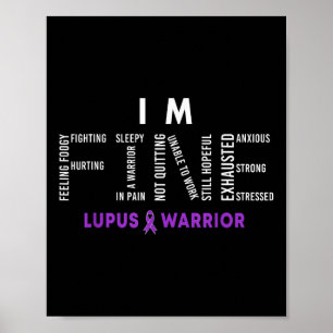Im Fine Lupus Warrior Lupus Awareness Month Purple Poster