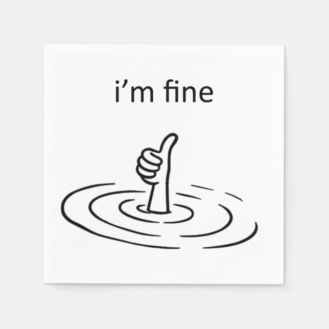 I'm Fine Napkin (Front)