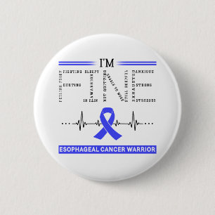 I'm Fine Oesophageal Cancer Warrior 6 Cm Round Badge