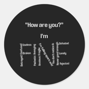 Im Fine Prevention Awareness Mental Health Classic Round Sticker