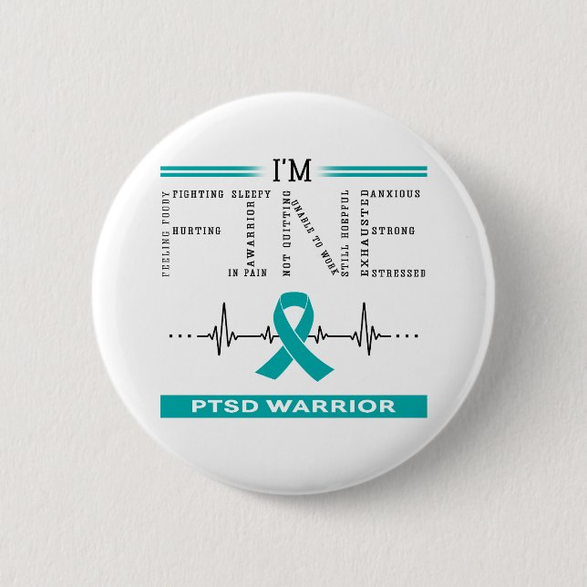 I'm Fine PTSD Warrior 6 Cm Round Badge (Front)
