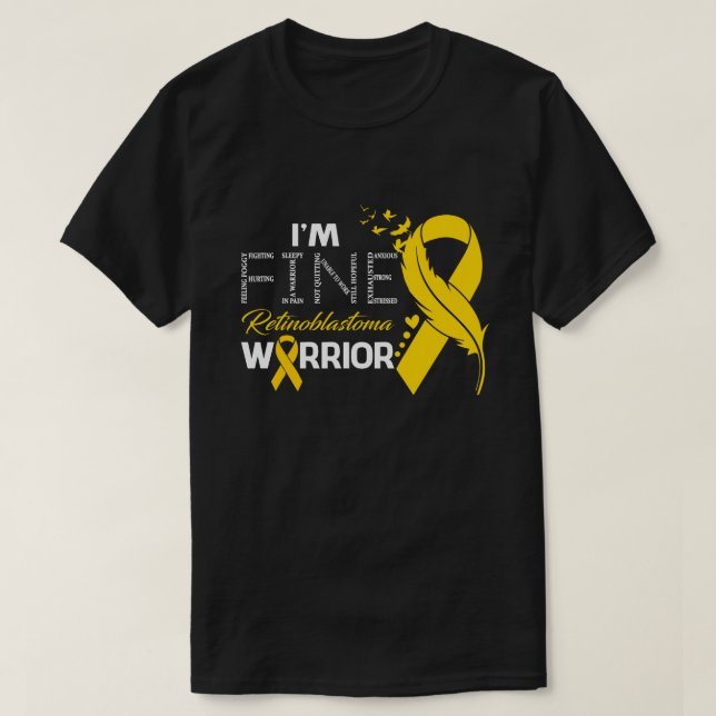 I'm Fine Retinoblastoma Warrior Awareness Feather T-Shirt