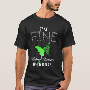 I'm Fine Ribbon Warrior Kidney Disease Awareness T-Shirt