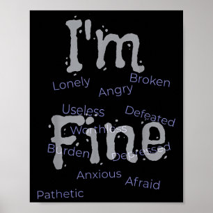 Im Fine Suicide Prevention Awareness Poster