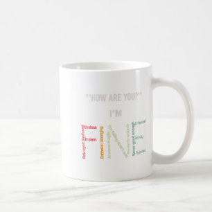 I'm Fine Suicide Prevention Mental Health Awarenes Coffee Mug