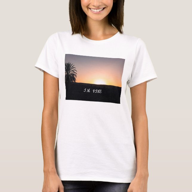 I'm fine  T shirt (Front)