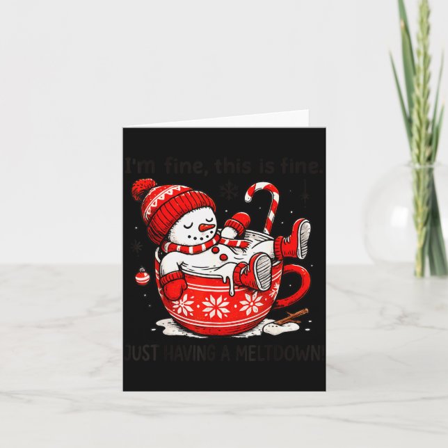 I'm Fine This Is Fine Just Having Meltdown Christm Card (Front)