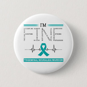 I'm Fine Trigeminal Neuralgia Warrior 6 Cm Round Badge