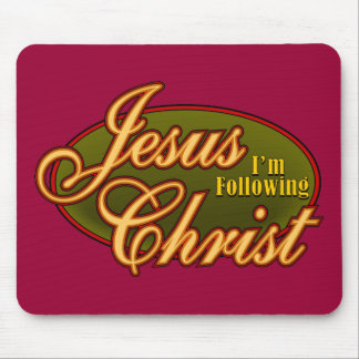 I'm Following Jesus Christ Mouse Pad
