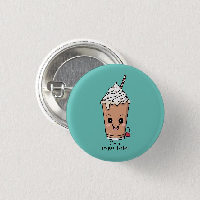 I'm Frappe-tastic | Frappe with whipped cream 3 Cm Round Badge (Front & Back)