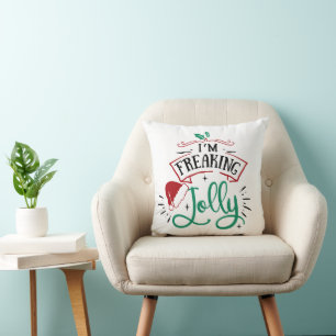 I'm Freaking Jolly   Funny Festive Christmas Snark Cushion