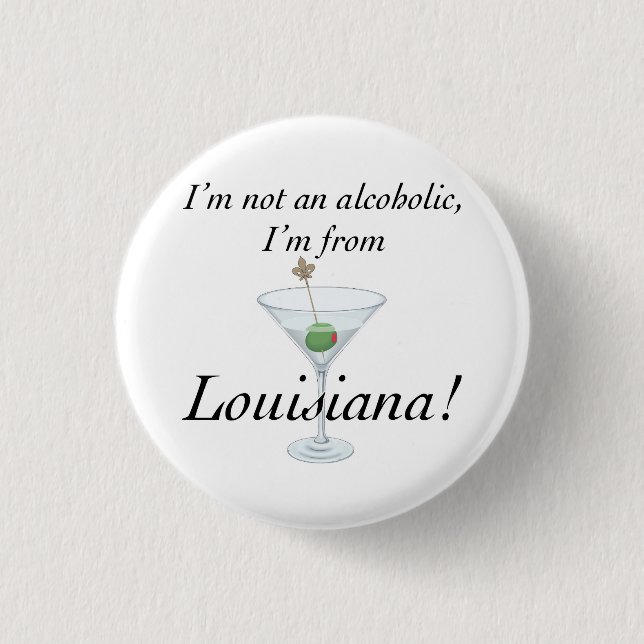 I'M FROM LOUISIANA B 3 CM ROUND BADGE (Front)