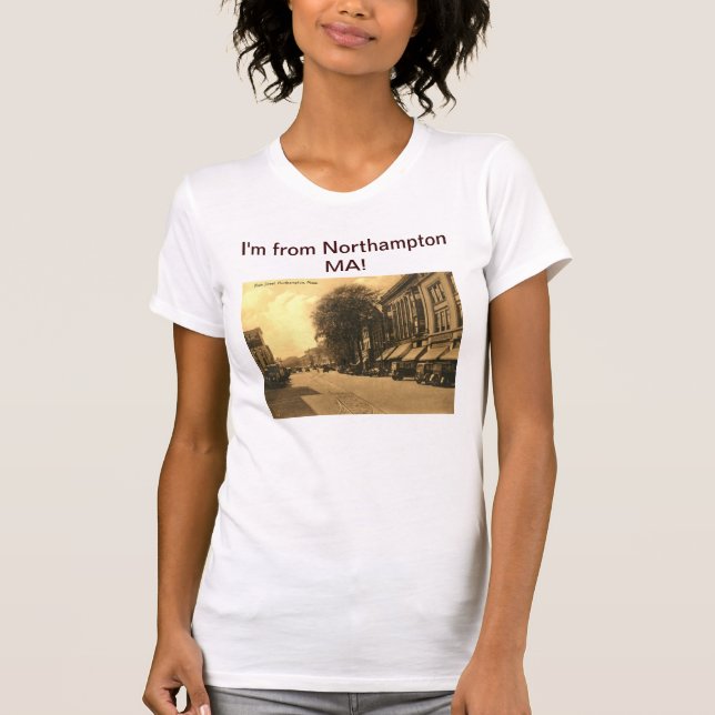 I'm from Northampton MA! Vintage T-Shirt (Front)