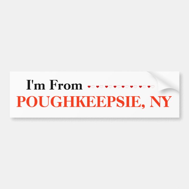 I'm From POUGHKEEPSIE, NY Bumper Sticker (Front)