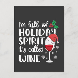 I'm Full of Holiday Spirit It's Called Wine Xmas Postcard